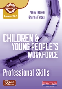 Image for Level 2 & 3 Children and Young People's Workforce Professional Skills CD-ROM Resource Pack