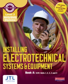 Image for Level 3 NVQ/SVQ Diploma Installing Electrotechnical Systems and Equipment Candidate Handbook A