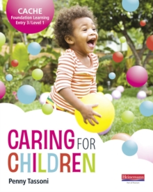 Image for Caring for children: CACHE foundation learning entry 3/level 1