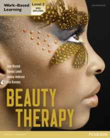 Image for Beauty therapy  : work-based learning, level 2, VRQ diploma