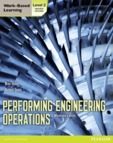 Image for Performing engineering operations  : mandatory units: Level 2 NVQ/SVQ & Diploma