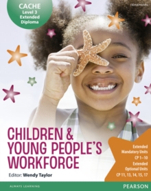 CACHE Level 3 Extended Diploma for the Children & Young People’s Workforce Student Book