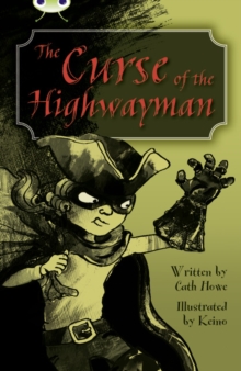 Image for Bug Club Independent Fiction Year 5 Blue A The Curse of the Highway Man