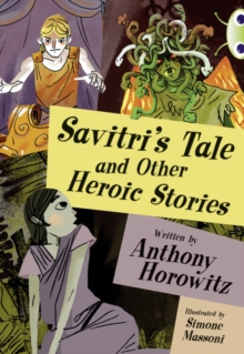 Image for Savitri's tale and other heroic stories