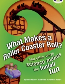 Image for Bug Club NF Red (KS2) A/5C What Makes a Rollercoaster Roll?