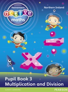 Image for Heinemann Active Maths Northern Ireland - Key Stage 1 - Exploring Number - Pupil Book 3 - Multiplication and Division