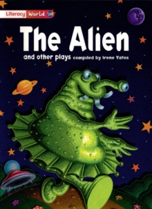 Image for Literacy World Stage 2 Fiction:  The Alien and Other Plays (6 Pack)