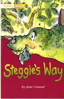 Image for Literacy World Stage 1 Fiction Steggie's Way (6 Pack)