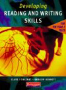 Image for Developing Reading and Writing Skills for the Year 7 Tests