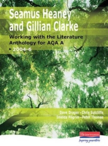 Image for A Heaney & Clarke:  Working with the Literature Anthology for AQA