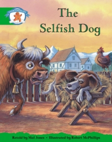 Image for Storyworlds Reception/P1 stage 3, Once Upon A Time World, The Selfish Dog (6 Pack)