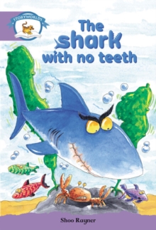Image for Storyworlds Yr2/P3  Stage 8, Animal World, The Shark With No Teeth (6 Pack)