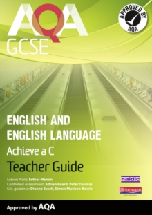 Image for AQA GCSE English and English Language Teacher Guide: Aim for a C