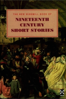 Image for The new windmill book of nineteenth century short stories