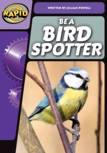 Image for Rapid Phonics Step 3: Be a Bird Spotter (Non-fiction)