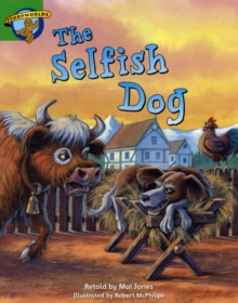 Image for Literacy Edition Storyworlds Stage 3: Selfish Dog