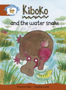 Image for Literacy Edition Storyworlds Stage 7, Animal World, Kiboko and the Water Snake