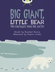 Image for Bug Club Independent Fiction Year 3 Brown B Big Giant, Little Bear