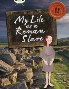 Image for Bug Club Independent Non Fiction Year 3 Brown B My Life as a Roman Slave