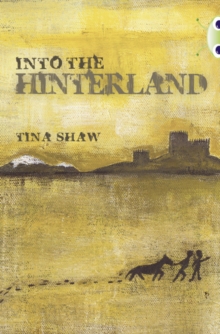 Image for Bug Club Independent Fiction Year 6 Red + Into the Hinterland