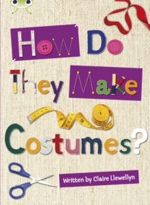 Image for Bug Club Non-fiction Brown A/3C How Do They Make ... Costumes 6-pack