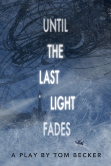 Image for Until the Last Light Fades (School Edition)