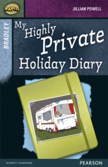 Image for Rapid Stage 9 Set A: Bradley: My Highly Private Holiday Diary