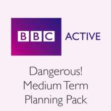 Image for Dangerous! Medium Term Planning Pack
