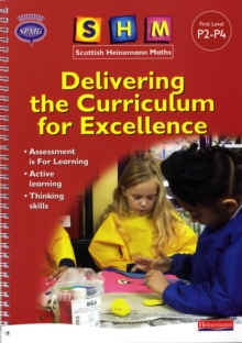 Image for SHM Delivering the Curriculum for Excellence: First Teacher Book