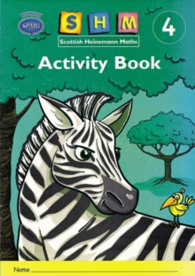 Scottish Heinemann Maths 4: Activity Book Single