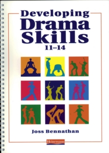 Image for Developing Drama Skills 11-14