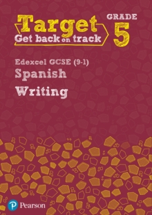 Image for Target Grade 5 Writing Edexcel GCSE (9-1) Spanish Workbook