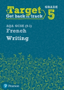 Image for Target Grade 5 Writing AQA GCSE (9-1) French Workbook