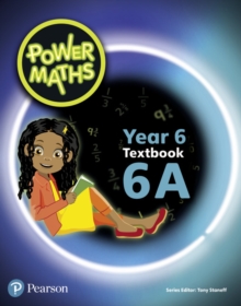 Image for Power mathsYear 6,: Textbook 6A