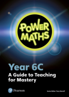 Image for Power mathsYear 6C,: A guide to teaching for mastery