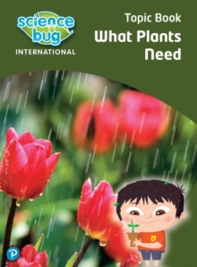 Image for Science Bug: What plants need Topic Book