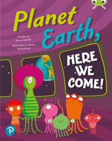 Image for Bug Club Shared Reading: Planet Earth, Here We Come! (Reception)