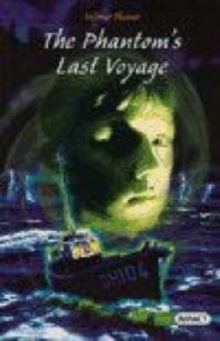 Image for High Impact Set A Fiction: The Phantom's Last Voyage