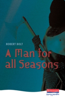 Image for A man for all seasons  : a play of Sir Thomas More