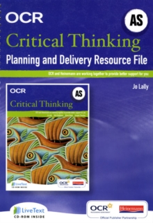 Image for OCR A Level Critical Thinking Planning and Delivery Resource File (AS)