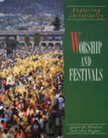 Image for Exploring Christianity: Worship and Festivals