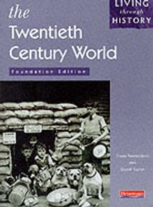 Image for Living Through History: Foundation Book. The 20th Century World