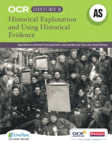 Image for OCR A Level History B: Historical Explanation and Using Historical Evidence
