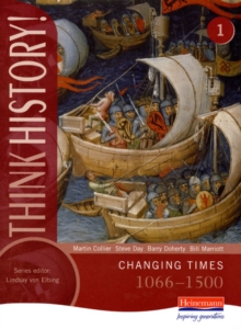 Image for Think History: Changing Times 1066-1500 Core Pupil Book 1