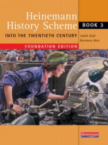 Image for Heinemann History Scheme Foundation Book 3: Into The 20th Century