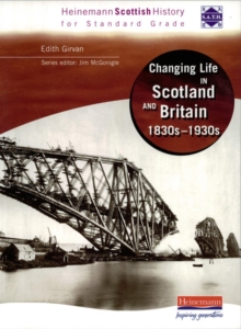 Image for Changing life in Scotland and Britain, 1830s-1930s