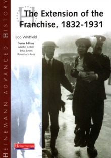 Image for Heinemann Advanced History: The Extension of the Franchise: 1832-1931