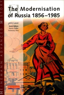 Image for The modernisation of Russia, 1856-1985