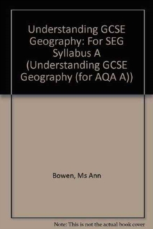 Image for Understanding GCSE Geography for SEG Syllabus A - Teachers Resource Pack