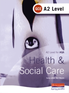 Image for A2 GCE Health and Social Care Student Book for AQA
